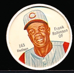 1962 Salada Bb Plastic Coins- #165 Frank Robinson, Reds