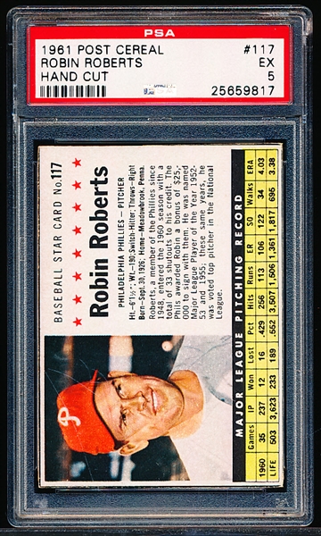 1961 Post Cereal Bb- #117 Robin Roberts, Phillies- PSA Ex 5 (Hand Cut)