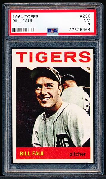 1964 Topps Bb- #236 Bill Faul, Tigers- PSA NM 7
