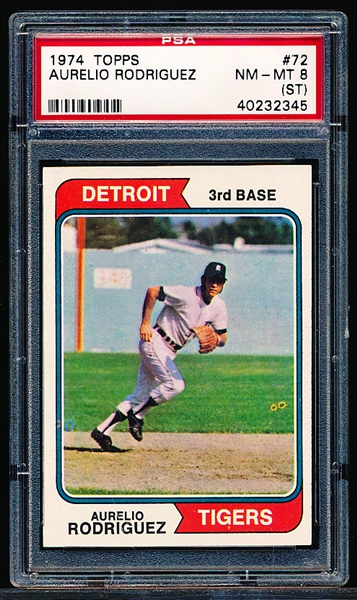 1974 Topps Baseball- #72 Aurelio Rodriguez, Tigers- PSA Nm-Mt 8 (ST)