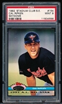 1992 Stadium Club SE Bb (Skydome)- #154 Cal Ripken, Orioles- PSA Mint 9
