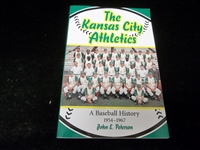 2003 The Kansas City Athletics: A Baseball History 1954-1967, by John E. Peterson