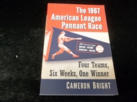 2018 The 1967 American League Pennant Race: Four Teams, Six Weeks, One Winner, by Cameron Bright