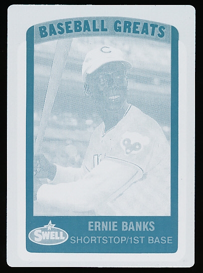 1990 Swell Baseball Greats- “Printers Plate”- #95 Ernie Banks, Cubs- 1 of 1