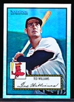 2007 Topps National Convention Promos- Cards That Never Were- Ted Williams, Red Sox ’52 Topps #409
