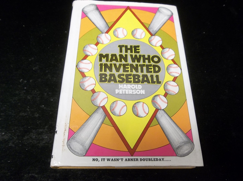 1973 “The Man Who Invented Baseball” by Harold Peterson
