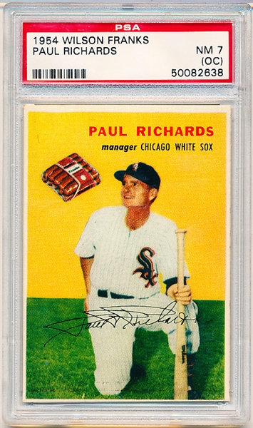 1954 Wilson Franks Bb – Paul Richards, White Sox- PSA NM 7 (OC)