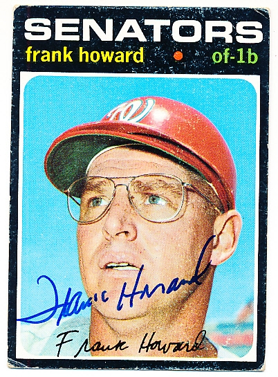 Autographed 1971 Topps Bb #620 Frank Howard, Senators