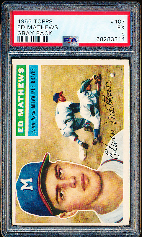 Lot Detail - 1956 Topps Baseball- #107 Ed Mathews, Braves- PSA Ex 5 ...