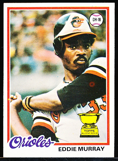 1978 Topps Bb- #36 Eddie Murray RC, Orioles