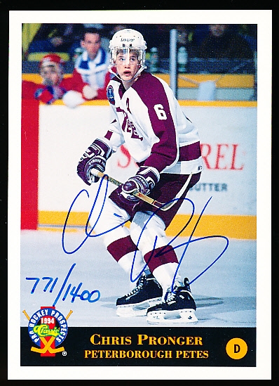 1994 Classic Pro Prospects Hockey- “Autograph”- Chris Pronger, Peterborough Petes- #771/1400