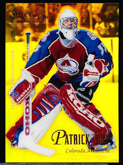 1995-96 Select Hockey “Mirror Gold” #81 Patrick Roy, Avalanche