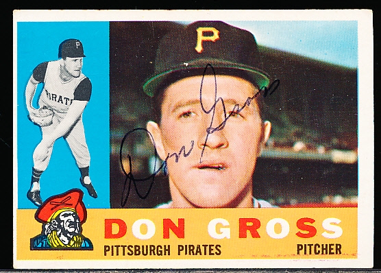 Autographed 1960 Topps Bsbl. #284 Don Gross, Pirates