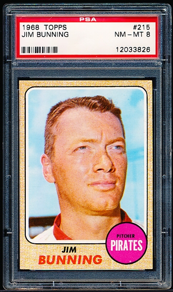 1968 Topps Baseball- #215 Jim Bunning, Pirates- PSA Nm-Mt 8 