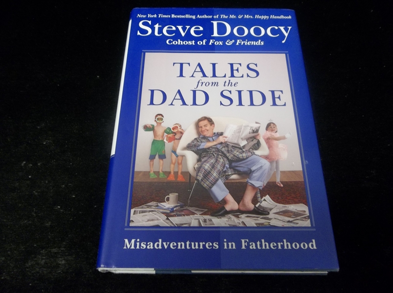 Autographed 2008 Tales from the Dad Side by Steve Doocy- Signed by Doocy