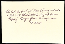 Autographed Lt. Col. Robert W. McClurg 3-½ x 5-¼ Index Style Card- Member of WWII “Black Sheep Squadron” and Fighter Ace