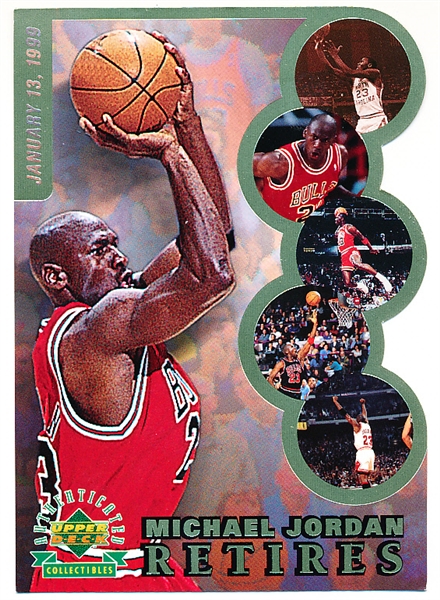 1999 Upper Deck Authenticated- Michael Jordan Retires Die-Cut 3-1/2” x 5” Card- #968/ 99,000