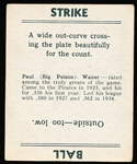 1936 Goudey B&W Bb- Paul Waner, Pirates- (Strike/Out Back)