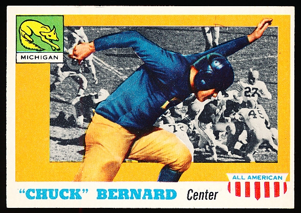1955 Topps All American Fb- #94 Chuck Bernard, Michigan