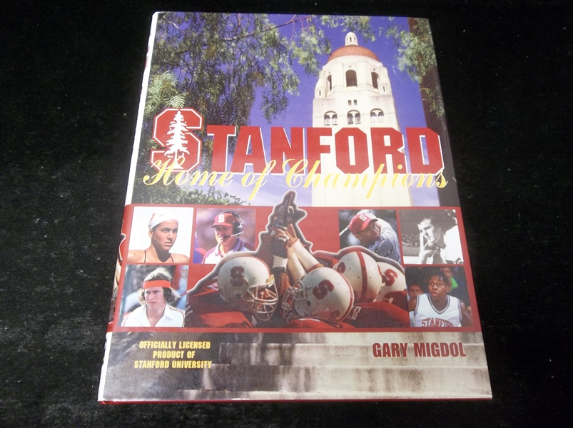 1997 Stanford: Home of Champions by Gary Migdol