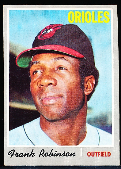 1970 Topps Bb- #700 Frank Robinson, Orioles- Hi# .