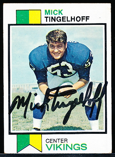 Autographed 1973 Topps Ftbl. #492 Mick Tingelhoff, Vikings