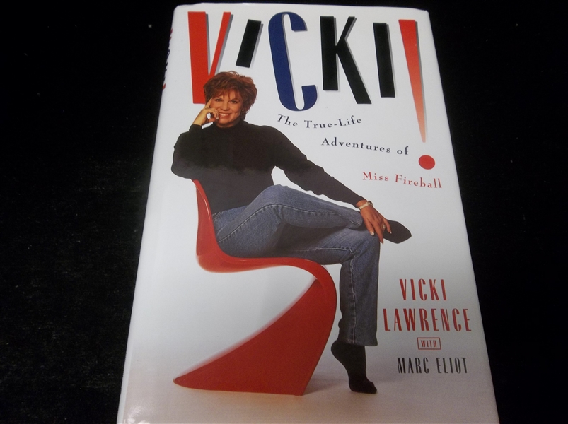 1995 Vicki! The True-Life Adventures of Miss Fireball by Vicki Lawrence- Signed by Lawrence