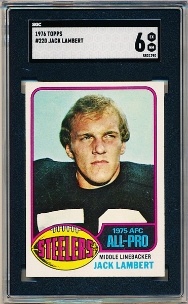 1976 Topps Football- #220 Jack Lambert RC, Steelers- SGC 6 (Ex-Mt)