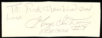 Autographed George “Chin” Davis 7-7/8” x 2-7/8” Cut Signature