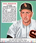 1952 Red Man Bb with Tab- AL#19 Saul Rogovin, Chicago White Sox- March expiration back.