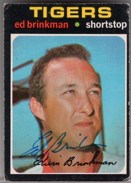 Autographed 1971 O-Pee-Chee Bsbl. #389 Ed Brinkman, Tigers
