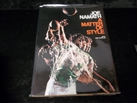 1973 Joe Namath: A Matter of Style by Namath with Bob Oates, Jr.