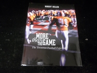 2001 More Than the Game: The Tennessee Football Experience by Robert Heller