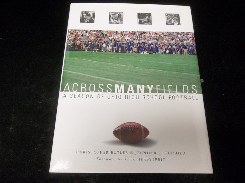 2002 Across Many Fields: A Season of High School Football by Chris Butler & Jennifer Rothchild