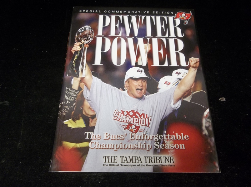 2002 Pewter Power: The Bucs’ Unforgettable Championship Season by The Tampa Tribune