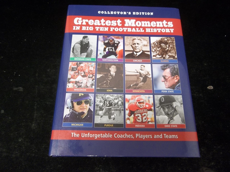 2006 Greatest Moments in Big Ten Football History Edited by Mike Bynum