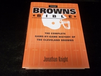 2013 The Browns Bible: The Complete Game-by-Game History of the Cleveland Browns by Jonathan Knight