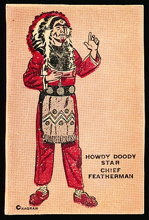 1950’s Kagran- Howdy Doody Star Chief Featherman Card