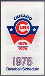 1976 Chicago Cubs(“1876/1976)- Pocket Schedule