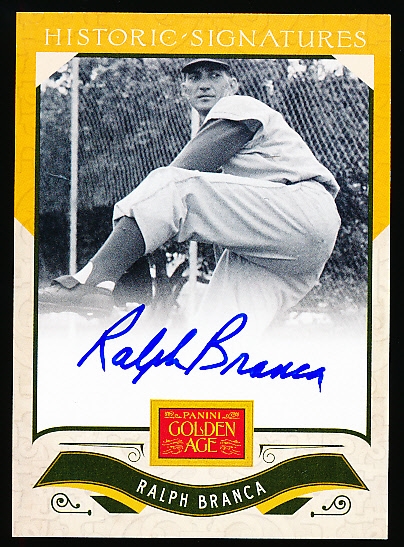 2012 Panini Golden Age- “Historic Signatures”- #RBR Ralph Branca