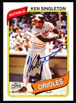 2012 Topps Fan Favorites Archives Bb- “Autographs”- #FFA-KS Ken Singleton, Orioles (1980)