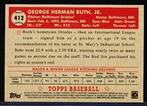 2012 Topps National Collector’s Convention (Baltimore) VIP Promo- #412 Babe Ruth, Baltimore Orioles- (1952 Topps Style)