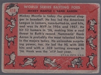 1958 Topps Bb - #418 Mantle/Aaron