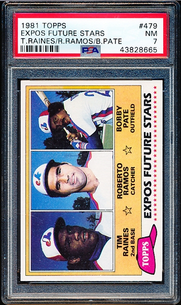 1981 Topps Bsbl. #479 Expos Future Stars Tim Raines/ Ramos/ Pate RC- PSA Graded Near Mint 7.