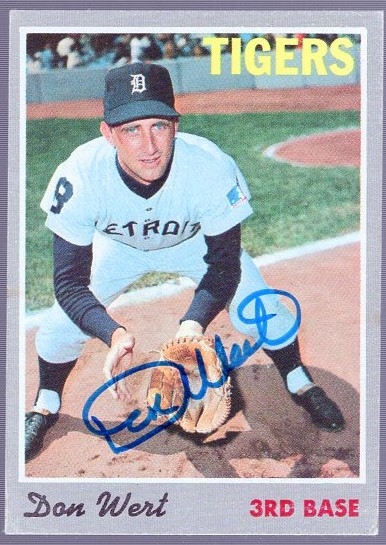 Autographed 1970 Topps Bsbl. #33 Don Wert, Tigers