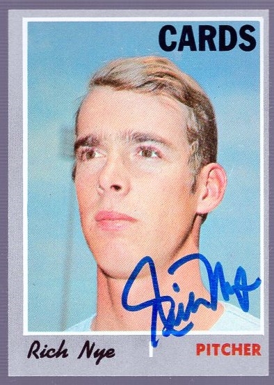 Autographed 1970 Topps Bsbl. #139 Rich Nye, Cardinals