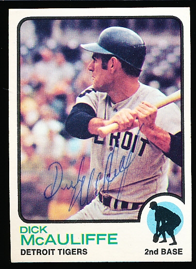 Autographed 1973 Topps Bsbl. #349 Dick McAuliffe, Tigers