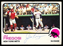 Autographed 1973 Topps Bsbl. #525 Jim Fregosi, Mets