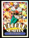 1999 Topps Chrome Ftbl.- “Record Numbers Refractor- #RN5 Dan Marino, Dolphins