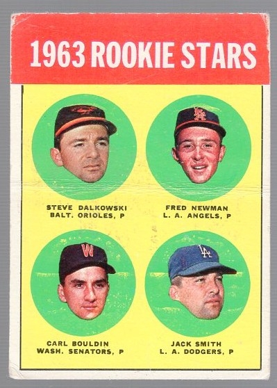 1963 Topps Bsbl. #496 1963 Rookie Stars- Dalkowski/ F. Newman/ C. Bouldin/ Jack Smith